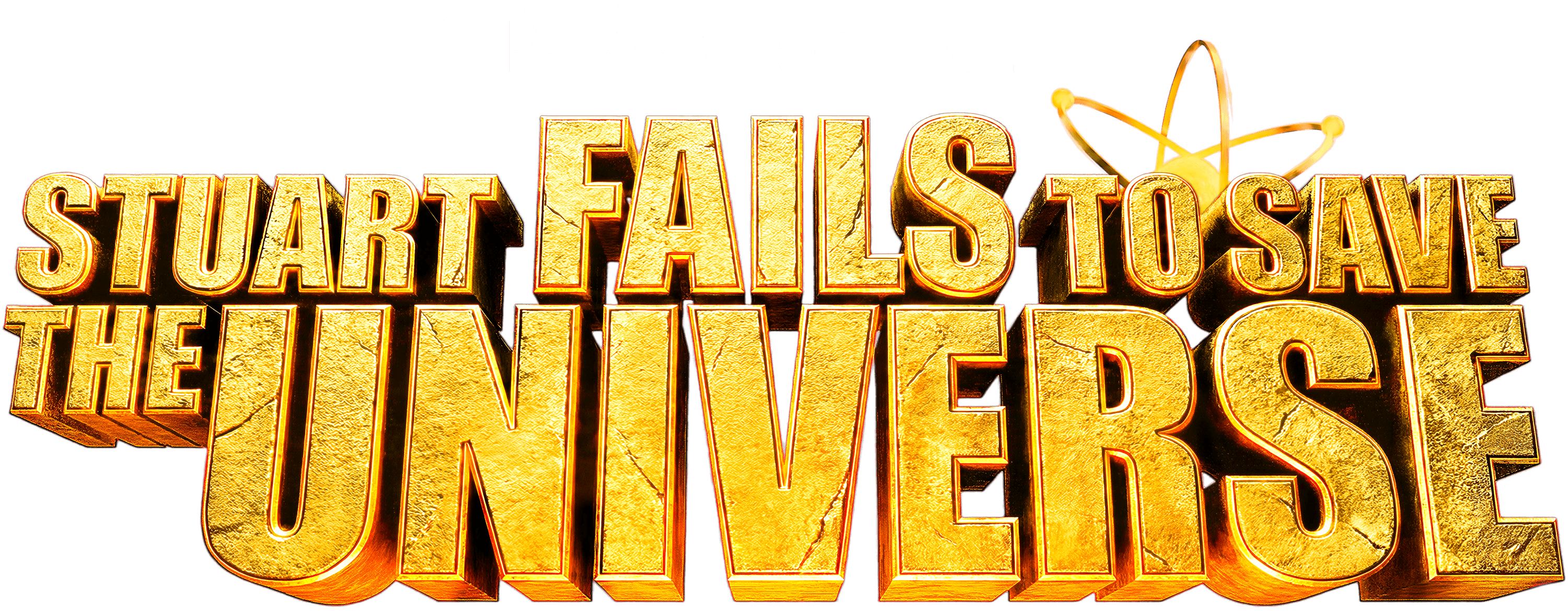 Stuart Fails to Save the Universe
